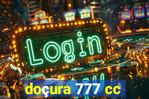 doçura 777 cc